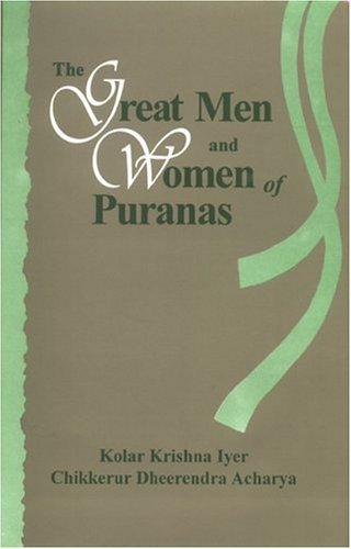 The Great Men And Women Of Puranas