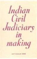Indian Civil Judiciary In Making 1800-1833 