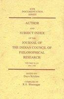 Author & Subject Index Of The Journal Of The Indian Council Of Philosophical Research