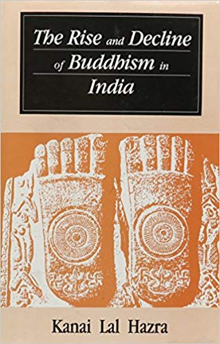 The Rise And Decline Of Buddhism In India