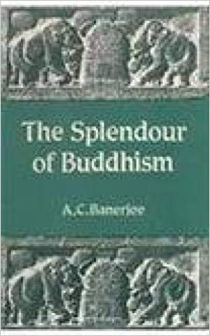 The Splendour Of Buddhism
