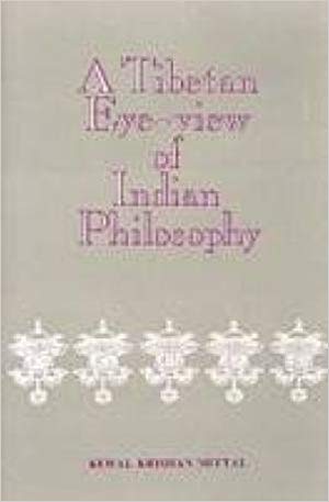 A Tibetan Eye-View of Indian Philosophy: being translation of Grubmtha Shel Gyi Me Long of Thu' U-bkwan Blo-bzang-Kyi-Jyi-Ma