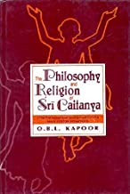 The Philosophy and Religion of Sri Caitanya