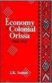 Economy Of Colonial Orrisa 1866-1947