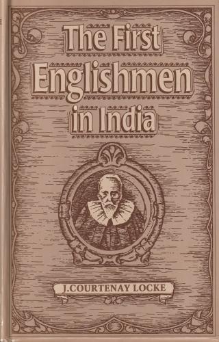 The First Englishmen In India 