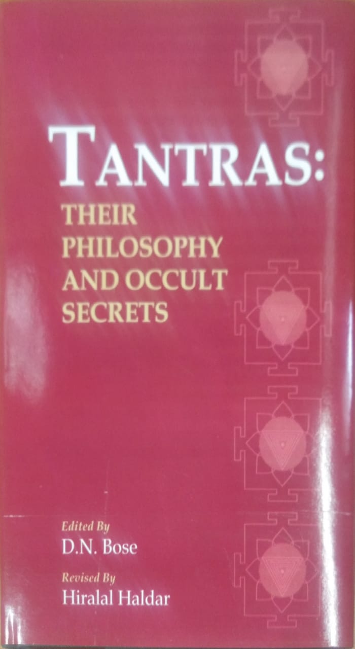 Tantras: Their Philosophy and Occult Secrets