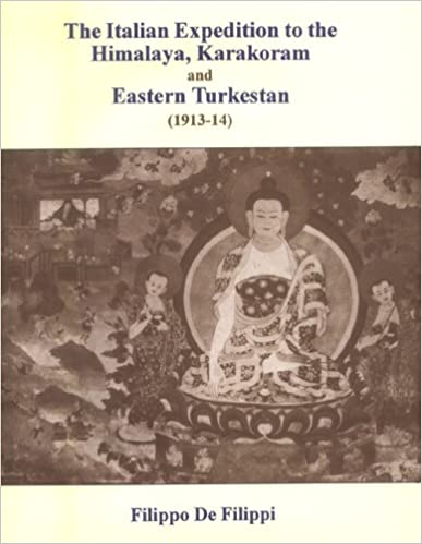 The Italian Expedition to the Himalay, karakoram and Eastern Turkestan (1913-14)