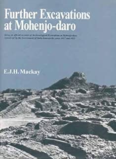 Further Excavations at Mohenjodaro