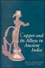 Copper and its Alloys in Ancient India 