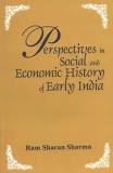 Perspectives in Social And Economic HIstory of Early India