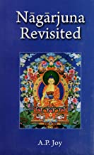 Nagarjuna Revisited: Some Recent Interpretations of His Madhyamaka Philosophy 