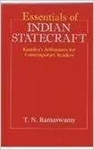 Essentials of Indian Statecraft: Kautilya�s Arthasastra for Contemporary Readers
