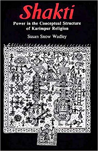 Shakti: Power In The Conceptual Structure Of Karimpur Religion
