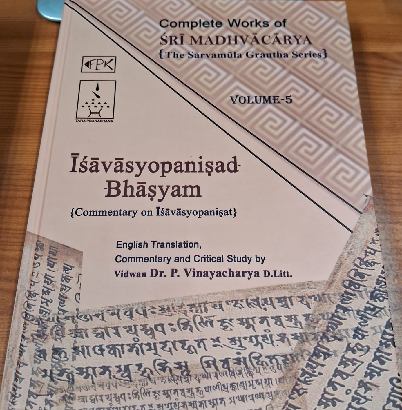 Complete Works of Sri Madhvacarya, Vo. 5, Isavasyopanisad Bhasyam