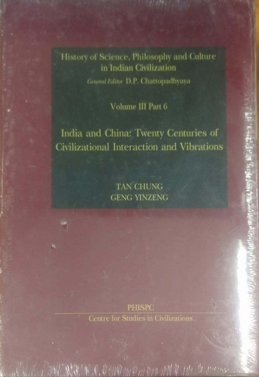 India and China: Twenty Centuries of Civilizational Interaction and Vibrations