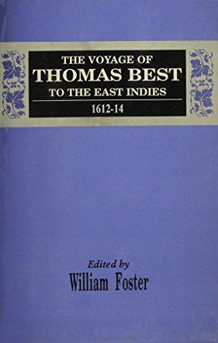 The Voyage Of Thomas Best To The East Indies