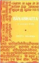 Banabhatta: A Literary Study