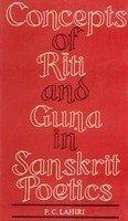Concepts of Riti and Guna in Sanskrit Poetics in the Historical Development