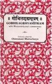 Gobhilagrhyasutram: With Bhattanarayana's Commentary