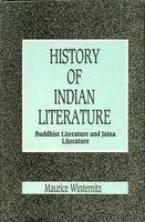 A History Of Indian Literature:  Buddhist  And Jaina Literature,  Vol. II