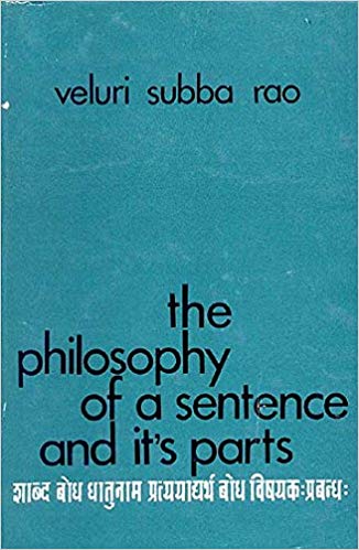 The Philosophy of a Sentence and its Parts