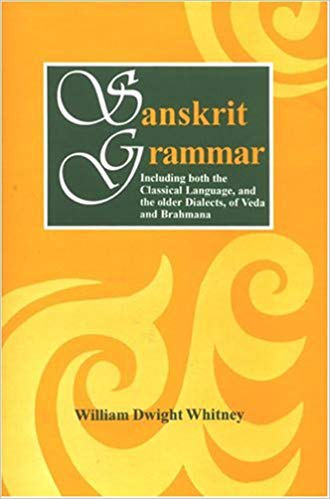Sanskrit Grammar: Including Both The Classical Language, And The Older Dialects, Of Veda And Brahmana