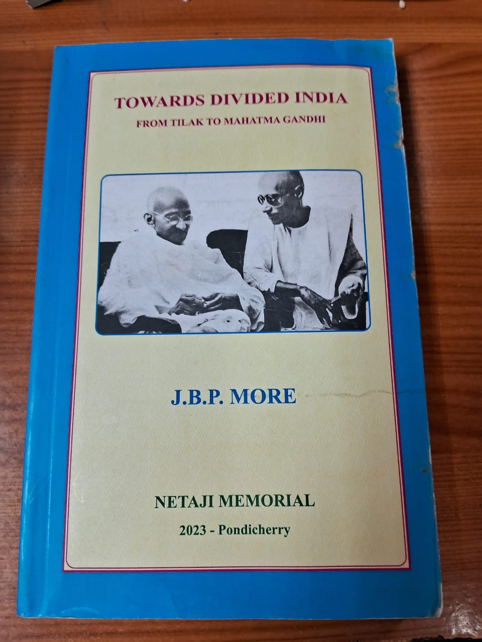 Towards Divided India: From Tilak to Mahatma Gandhi