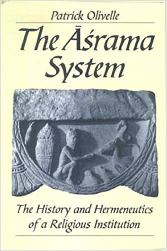 The Asrama System:    The History and Hermeneutics of a Religious Institution