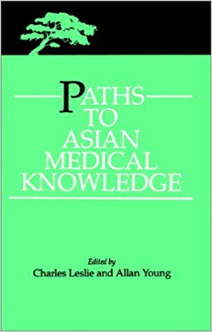 Paths To Asian Medical Knowledge