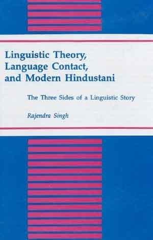 Linguistic Theory Language Contact And Modern Hindustani