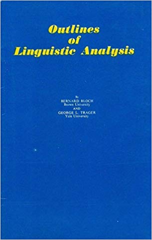 Outlines Of Linguistic Analysis