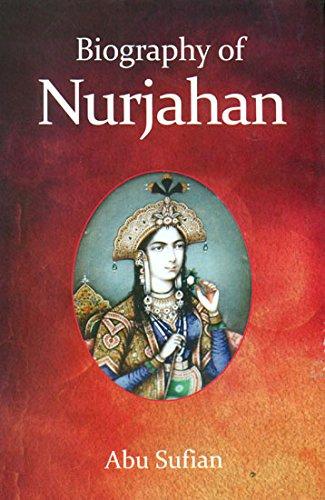 Biography of Nurjahan 