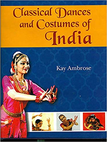 Classical Dances And Costumes of India 