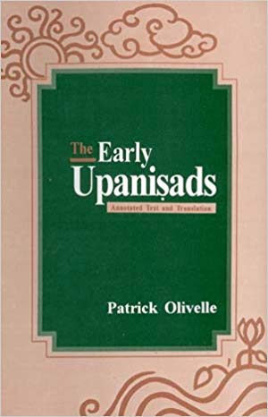 The Early Upanisads Annotated 