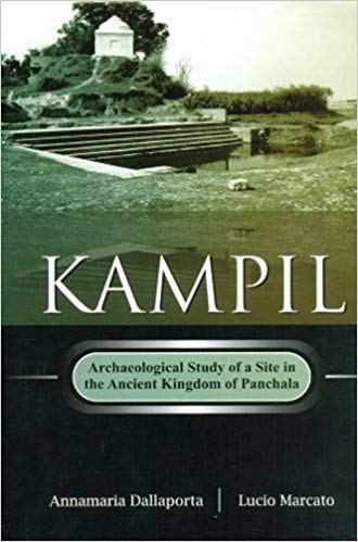 Kampil Archaeological Study of A The Ancient 