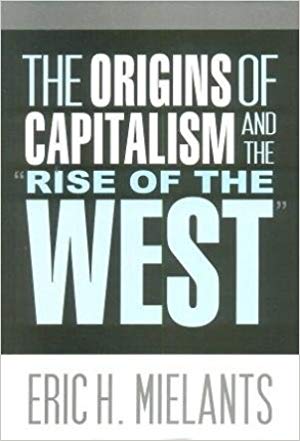The origins of Capitalism and the 