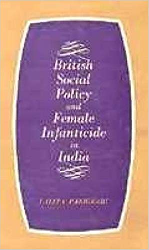 British Social Policy And Female Infanticide In India