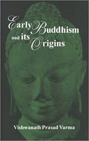 Early Buddhism and its Origins