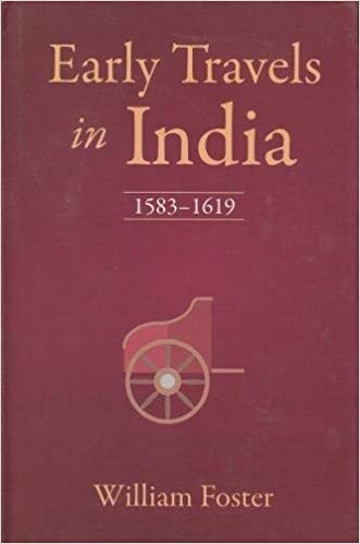 Early Travels in India 1583-1619