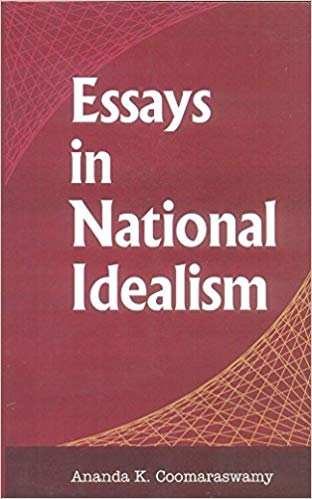 Essays In National Idealism