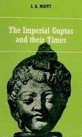 The Imperial Guptas And Their Times: (c. AD 300-550)