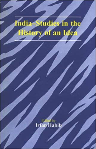 India-Studies in the History of an Idea