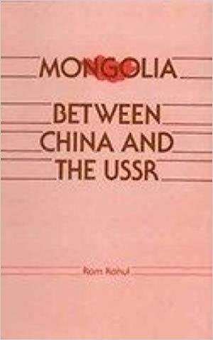 Mongolia Between China And The USSR
