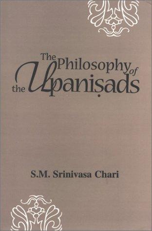 The Philosophy of the Upanisads: ( A Study based on the Evaluation of the Comments of Samkara, Ramanuja and Madhva )