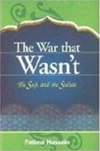 The War That Wasn't: The Sufi And The Sultan