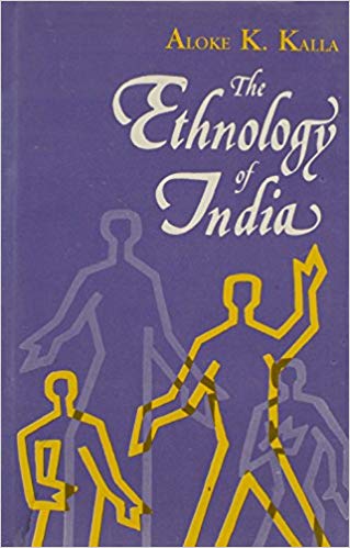 The Ethnology Of India: Antecedents And Ethnic Affinities Of Peoples Of India