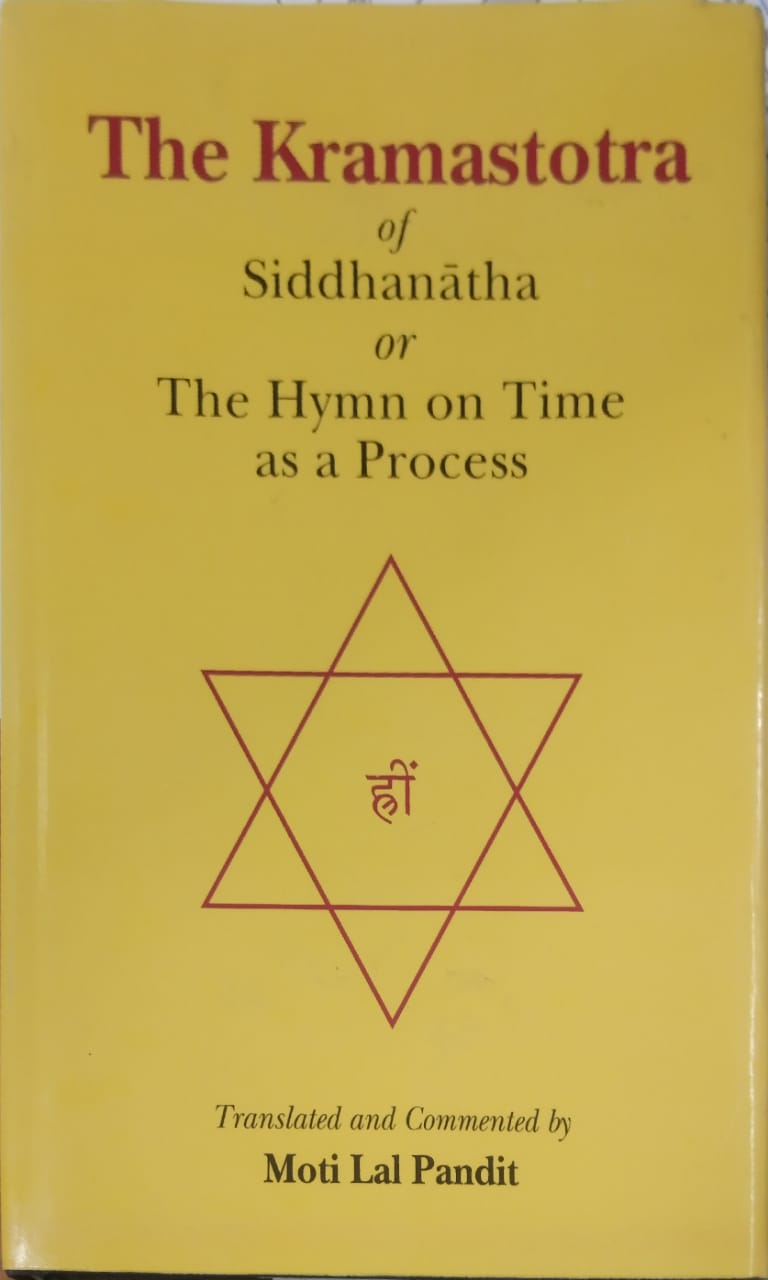 The Kramastotra of Siddhanatha or The Hymn on Time as a Process