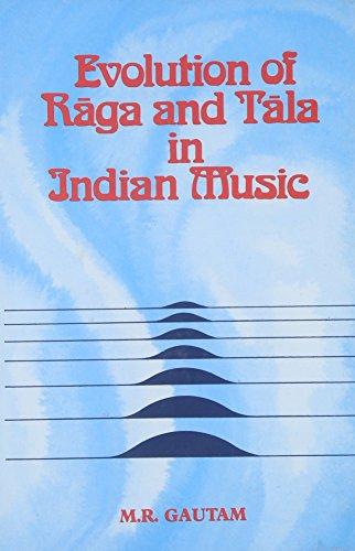 Evolution Of Raga And Tala In Indian Music 