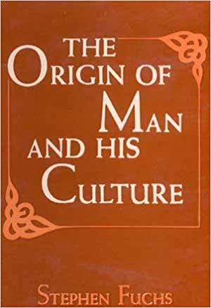 The Origin of Man And His Culture