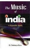 The Music Of India : A Scientific Study